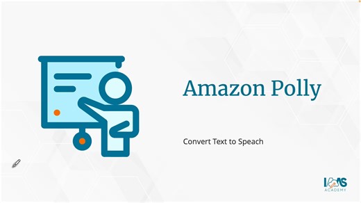 Lesson 10-2 Introducrtion to Amazon Polly