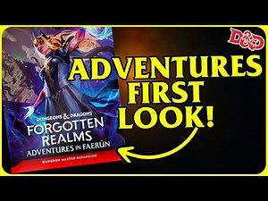 FIRST LOOK Forgotten Realms Adventures in Faerun!