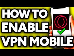 How To Enable VPN on Opera GX Mobile