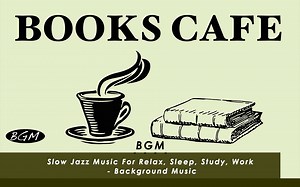 舒缓咖啡厅Relaxing Jazz合集 Slow Jazz Music