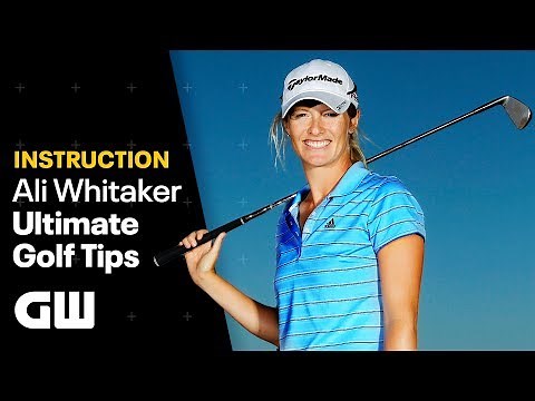 Alison Whitaker's ULTIMATE Golf Tips | Golfing World