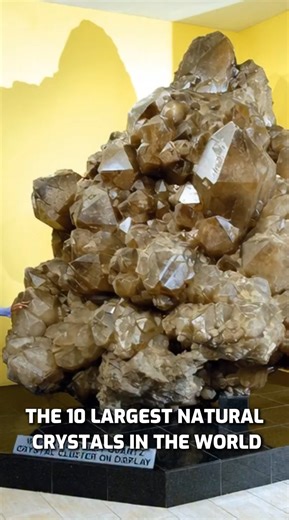 The 10 Largest Natural Crystals in the World | Unknown Facts