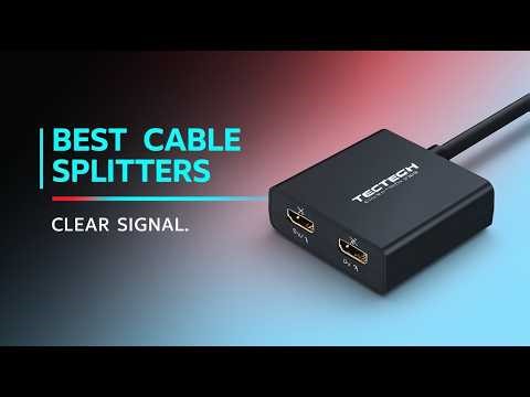 5 Best HDMI & Audio Cable Splitters for Home Entertainment