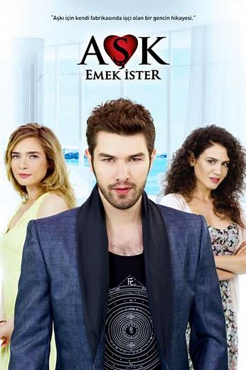 Aşk Emek İster (2013) - TV Show