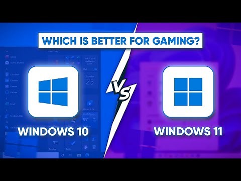 Windows 11 Vs Windows 10 | Which Is Better for Gaming?