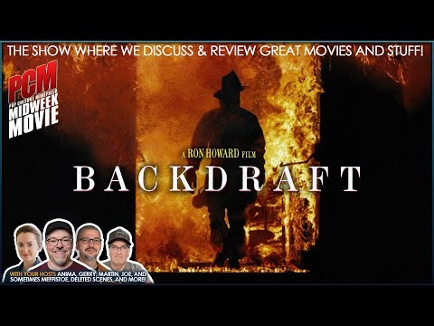 BACKDRAFT (1991) Kurt Russell week | Movie Nerds Discuss and Review Great Films