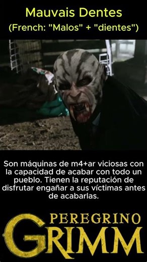 Mauvais Dentes: Mentirosos y Despiadados | Peregrino #Grimm