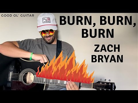 (BRAND NEW) Burn, Burn, Burn Zach Bryan Guitar Lesson + Tutorial