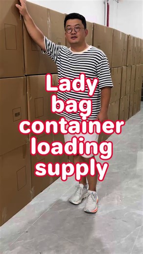 Effective Container Loading for Lady Bags and Supplies