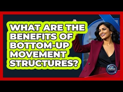 What Are The Benefits Of Bottom-Up Movement Structures?