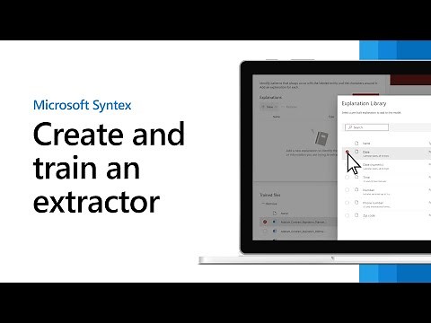Microsoft Syntex - Create and train an extractor