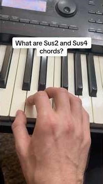 Learn all about SUS chords! 🎹🔥 #piano #musicproducer #pianolessons #pianochords #shorts #chords