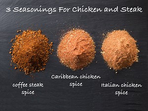 3 Seasonings For Chicken and Steak