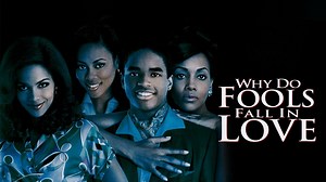 Why Do Fools Fall in Love - Movie - Where To Watch