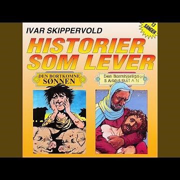 Den barmhjertige samaritan: Din neste og din bror