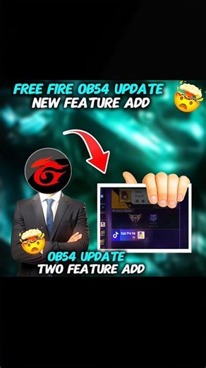 Free Fire OB54 UPDATE NEW FEATURES 🙀 #freefire
