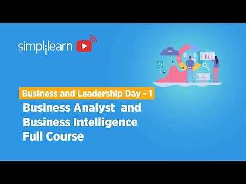 Business & Leadership Week: Day - 1 | Business Analyst Full Course | Business Analytics |Simplilearn