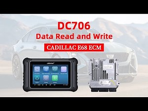 Cadillac E68 ECM Data Read and Write using OBDSTAR DC706 - obd2shop.co.uk