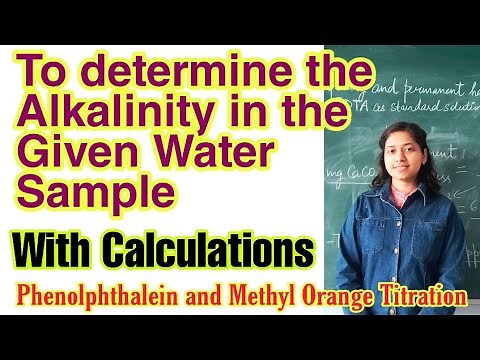 Determine Alkalinity in given water sample -Chemistry Practical Experiment-Phenolphthalein Titration