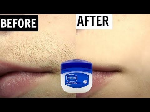 Vaseline removes hair permanently | How to use vaseline for hair removal | Hair removal cream
