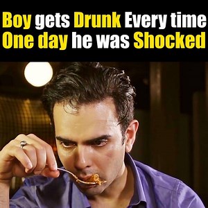 5.7M views · 762 shares | Boy Gets Drunk Every time, One day he was Shocked | Varun Pruthi | Facebook
