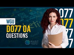 Pass WGU D077 OA – Real-Style Questions with Detailed Answer Explanations