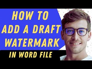 How To Add A Draft Watermark In Word - Full Guide