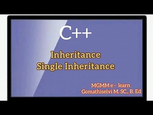 Single Inheritance with Example program in C++/ Types of Inheritance in C++.... Tamil