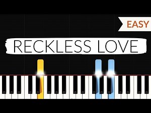 Reckless Love - Cory Asbury (VERY EASY Piano Tutorial)
