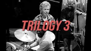 Chick Corea Trilogy | Trilogy 3 | Chick Corea, Christian McBride   Brian Blade | Album Trailer Video