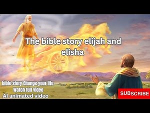 AI animation bible story elijah and elisha | His Life and Story Explained,