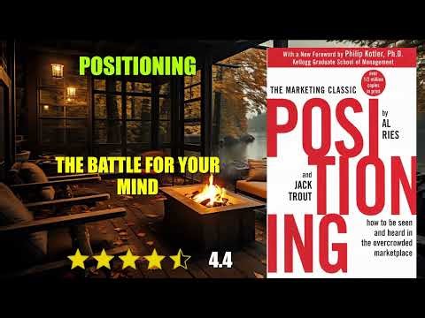 Positioning: The Battle for Your Mind - Book Summary