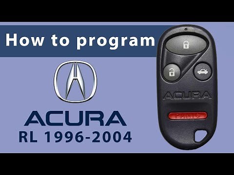 How to Program Keyless Entry Remote Key Fob for Acura RL 1996-2004