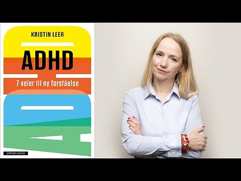 ADHD – 7 veier til ny forståelse