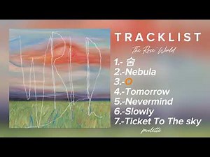 THE ROSE - WRLD [FULL ALBUM]