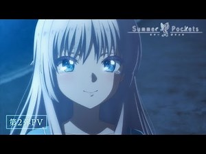 TVアニメ『Summer Pockets』第2弾PV