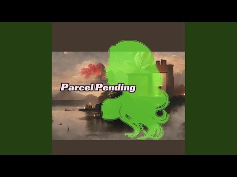 Parcel Pending