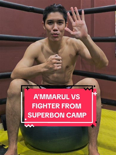 Sarawak Muay Thai Championship: A'MMARUL vs Superbon Camp