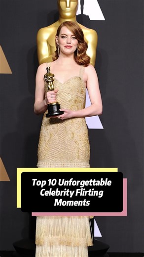 Top 10 Unforgettable Celebrity Flirting Moments