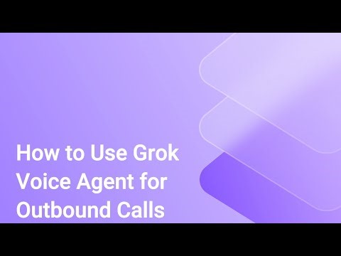 How to Use Grok Voice Agent for Outbound Calls (Voximplant Tutorial)