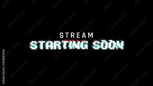 Stream starting soon glitch animation opener video
