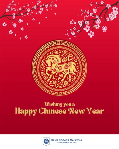 Tatkala kita menyambut ketibaan Tahun Kuda, marilah kita mengambil setiap langkah dengan tujuan yang jelas, sambil merebut peluang baharu pada tahun ini. Selamat Tahun Baharu Cina daripada kami di Bank Negara Malaysia 🐎🧧 __ 骏马奔腾迎新年！愿我们都能一马当先，占尽先机。 马来西亚国家银行祝您新春快乐，恭喜发财！🐎🧧 __ As we usher in the Year of the Horse, may we prosper forward with a clear purpose while embracing new opportunities for the year ahead. Happy Chinese New Year from us at Bank Negara Malaysia 🐎🧧 #BNMWishes #ChineseNewYear