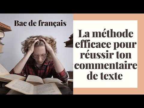 La méthode du commentaire de texte : toutes les clés pour réussir !