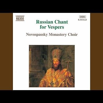 Russian Chant for Vespers: O Lord, I Have Cried Unto Thee
