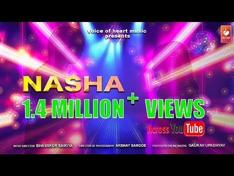 Nasha (Official Music Video)| Hindi song 2022