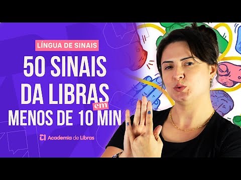 50 LIBRAS SIGNS IN LESS THAN 10 MINUTES | SIGN LANGUAGE