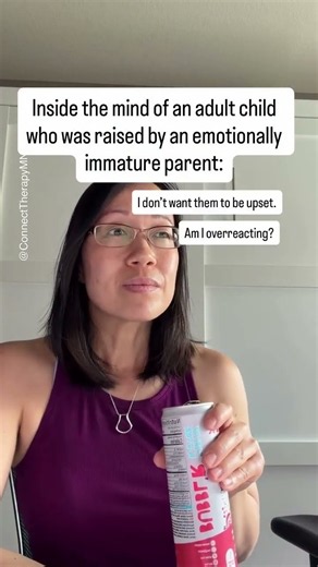 Inside the mind of an adult child who was raised by an emotionally immature parent
