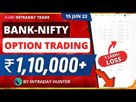 Live Intraday Trade Option Trading 1,10,000+ Loss Booking In Banknifty | 15 JUN 2022