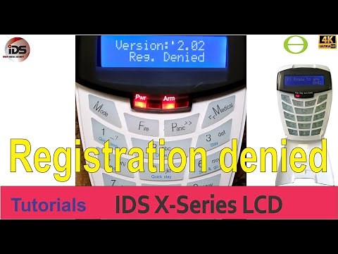 IDS X-Series alarm keypad denied registration - solved