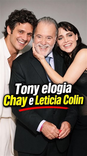 TONY RAMOS ELOGIA CHAY SUEDE E LETÍCIA COLIN ! 👏❤️ #tudodasnovelas #novela #quemamacuida